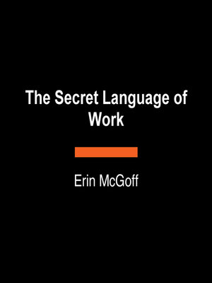 cover image of The Secret Language of Work